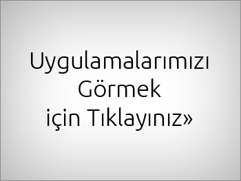 Uygulamalarımız
